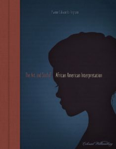 The Art and Soul of African American Interpretation cover image