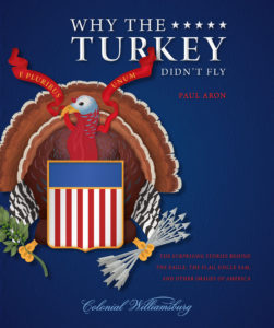 Why the Turkey Didn't Fly by Paul Aron